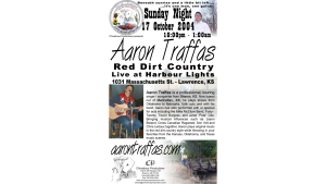 Flyer for Aaron Traffas at Harbour Lights in Lawrence, in east-central Kansas