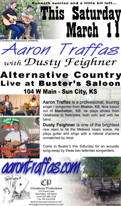 Flyer for Aaron Traffas and Dusty Feighner at Buster's Saloon in Sun City, in south-central Kansas
