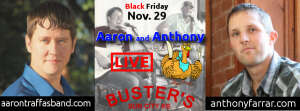 Flyer for Aaron Traffas and Anthony Farrar at Buster's Saloon in Sun City, in south-central Kansas